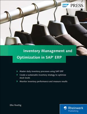 Inventory Management and Optimization in SAP ERP - Roettig, Elke