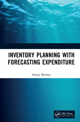 Inventory Planning with Forecasting Expenditure - Sharma, Sanjay