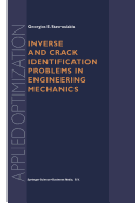 Inverse and crack identification problems in engineering mechanics
