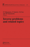 Inverse Problems and Related Topics