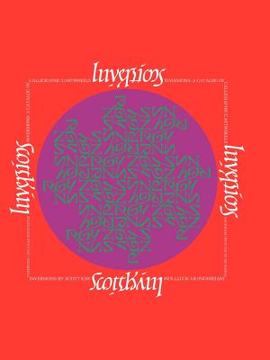 Inversions: A Catalog of Calligraphic Cartwheels - Kim, Scott, and Raskin, Jef (Afterword by), and Hofstadter, Douglas R (Foreword by)