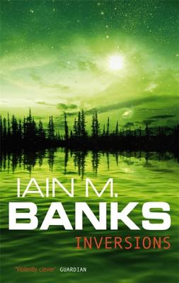 Inversions - Banks, Iain M.