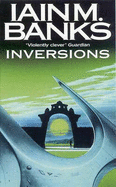 Inversions - Banks, Iain M.