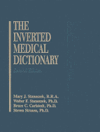 Inverted Medical Dictionary, Second Edition