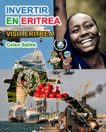 INVERTIR EN ERITREA - Visit Eritrea - Celso Salles: Colecci?n Invertir en ?frica