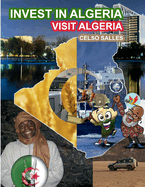INVEST IN ALGERIA - Visit Algeria - Celso Salles: Invest in Africa Collection