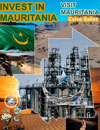 INVEST IN MAURITANIA - Visit Mauritania - Celso Salles: Invest in Africa Collection