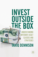 Invest Outside the Box: Understanding Different Asset Classes and Strategies