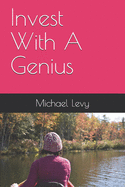 Invest with a Genius