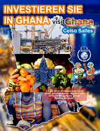 INVESTIEREN SIE IN GHANA - VISIT GHANA - Celso Salles: Investieren Sie in die Afrika-Sammlung