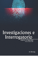 Investigaciones e Interrogatorios: Experto En Seguridad