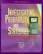Investigating Probability & Statistics Using the Ti-82 Graphics Calculator