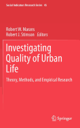 Investigating Quality of Urban Life: Theory, Methods, and Empirical Research
