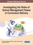 Investigating the Roles of School Management Teams in Curriculum Delivery