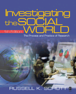 Investigating the Social World with SPSS Student Version 14.0: The Process and Practice of Research