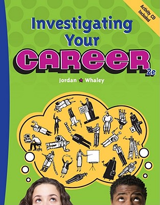 Investigating Your Career - Jordan, Ann, and Whaley, Lynne