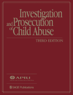 Investigation and Prosecution of Child Abuse