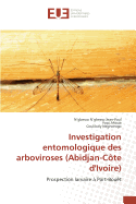 Investigation Entomologique Des Arboviroses (Abidjan-Cote D'Ivoire)