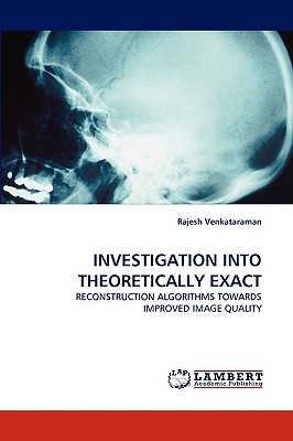 Investigation Into Theoretically Exact - Venkataraman, Rajesh