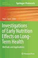 Investigations of Early Nutrition Effects on Long-Term Health: Methods and Applications