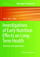 Investigations of Early Nutrition Effects on Long-Term Health: Methods and Applications