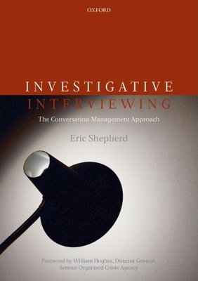 Investigative Interviewing - Shephers, Eric