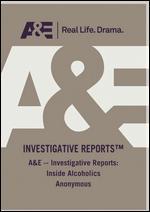 Investigative Reports: Inside Alcoholics Anonymous