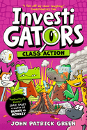 InvestiGators: Class Action: A Laugh-Out-Loud Comic Book Adventure!