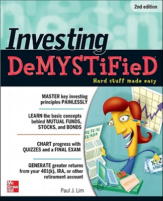 Investing Demystified - Lim, Paul, Dr., and Lim Paul