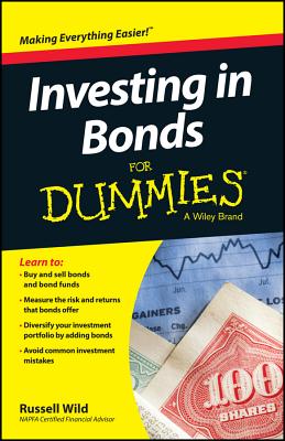 Investing in Bonds for Dummies - Wild, Russell, M B a