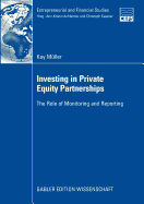 Investing in Private Equity Partnerships: The Role of Monitoring and Reporting
