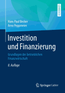 Investition Und Finanzierung: Grundlagen Der Betrieblichen Finanzwirtschaft