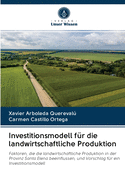 Investitionsmodell fr die landwirtschaftliche Produktion