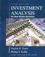 Investment Analysis for Real Estate Decisions