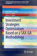 Investment Strategies Optimization Based on a SAX-GA Methodology