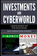 Investments and Cyberworld: 2 Book Boxed Set for Beginners