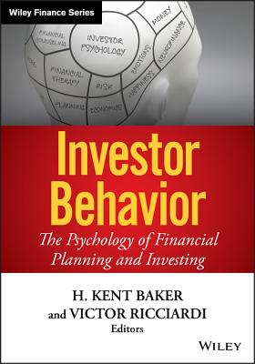 Investor Behavior - Baker, H Kent, and Ricciardi, Victor