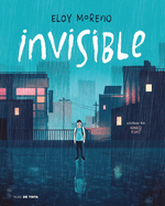 Invisible (Edicin Ilustrada) / Invisible (Illustrated Edition)