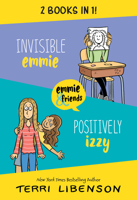 Invisible Emmie and Positively Izzy Bind-Up: Invisible Emmie, Positively Izzy - 