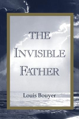 Invisible Father - Bouyer, Louis