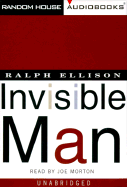 Invisible Man - Ellison, Ralph Waldo, and Morton, Joe (Read by)