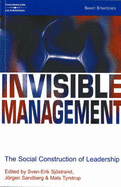Invisible Management: The Social Construction of Leadership