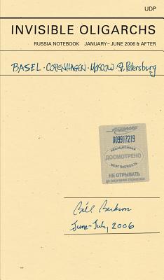 Invisible Oligarchs - Berkson, Bill