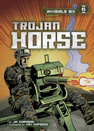 Invisible Six: Trojan Horse