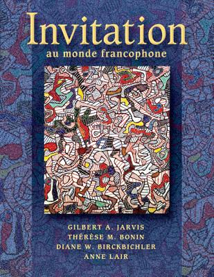 Invitation Au Monde Francophone - Jarvis, Gilbert A