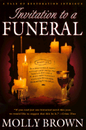 Invitation to a Funeral: A Tale of Restoration Intrigue