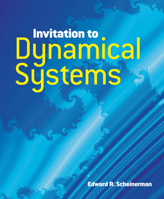 Invitation to Dynamical Systems - Scheinerman, Edward R, Professor