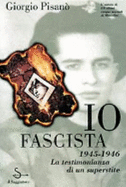 IO, Fascista