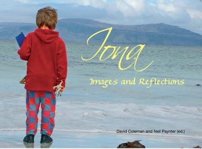 Iona: Images and Reflections - Paynter, Neil (Editor)