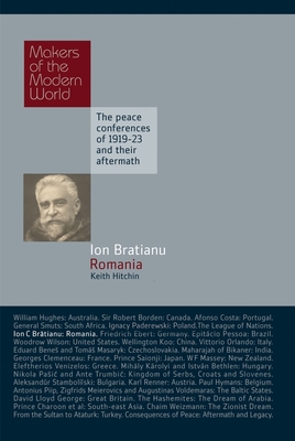 Ionel Bratianu: Romania - Hitchins, Keith